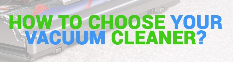 How to Choose a Vacuum Cleaner Title